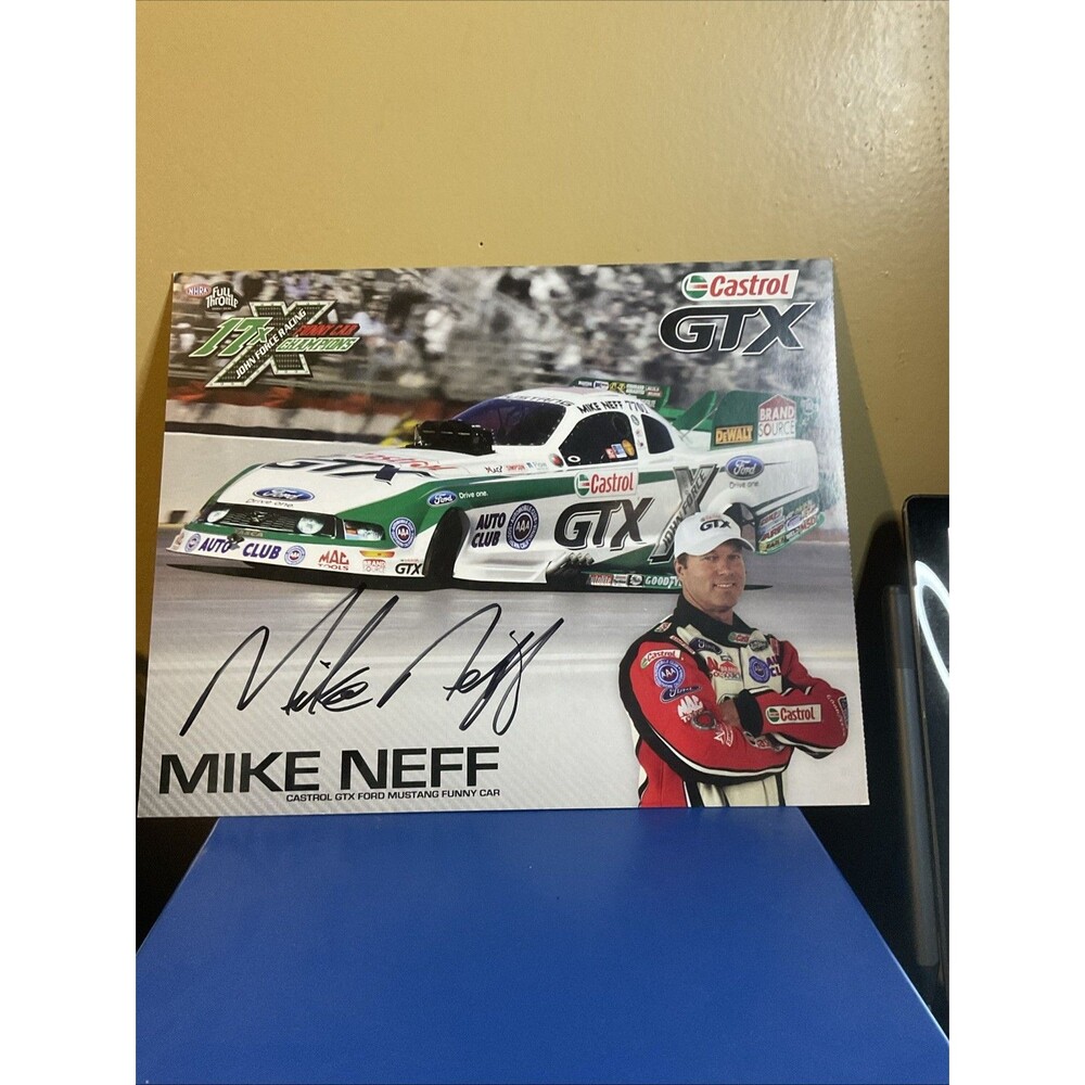 Mike Neff Signed Poster Autographed NHRA Castrol GTX Ford Mustang Funny Car 2011